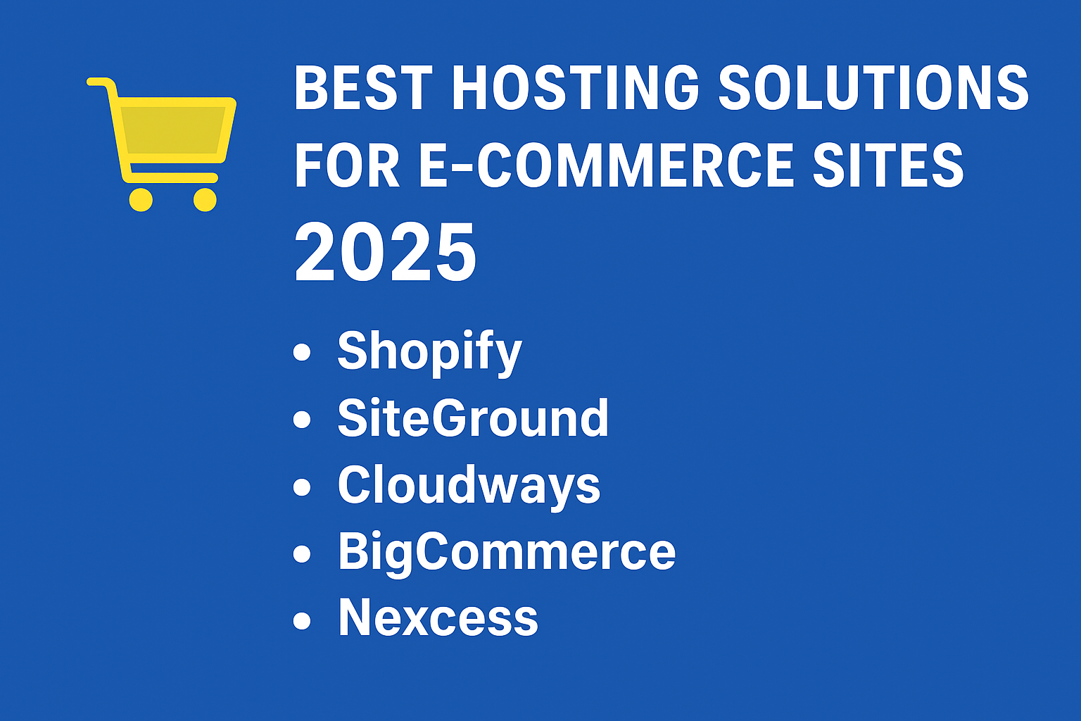 Best Hosting Solutions For E-commerce Sites