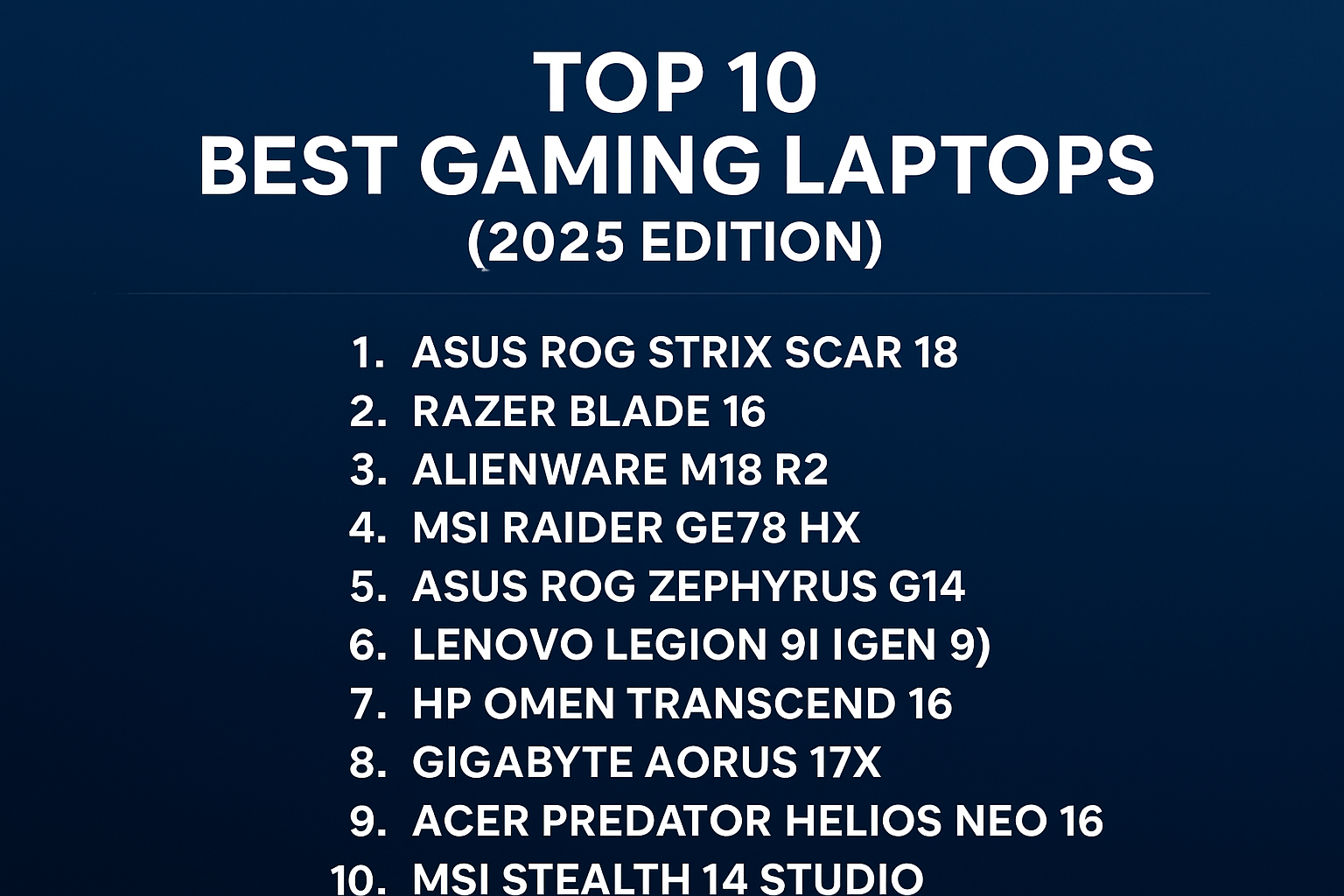 Top 10 Best Gaming Laptops (2025 Edition)